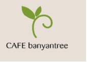 CAFE banyantree